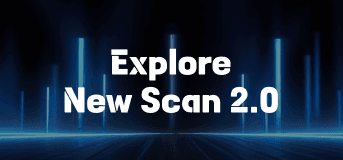 Explore New Scan 2.0